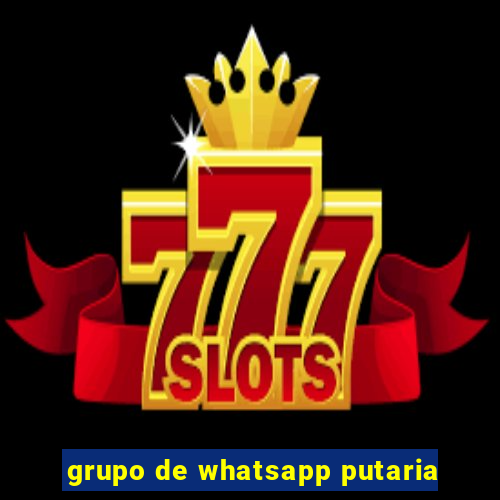 grupo de whatsapp putaria